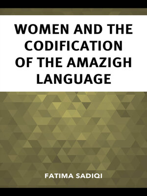 cover image of Women and the Codification of the Amazigh Language